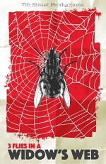 3 Flies in a Widow's Web (2016) afişi