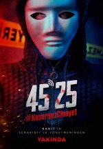45 25: #KusursuzCinayet (2019) afişi 45 25: #KusursuzCinayet (2019) afişi