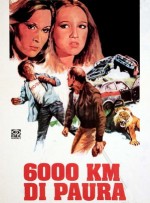 6000 Km Di Paura (1978) afişi