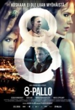 8 Numaralı Top (2013) afişi 8 Numaralı Top (2013) afişi