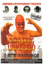 Amazing Unmasked Vs. El Doctor Calavera Maligna (2003) afişi