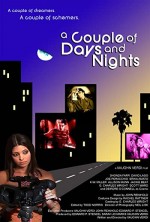 A Couple Of Days And Nights (2005) afişi