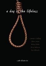 A Day in the Lifeless (2011) afişi