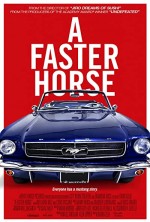 A Faster Horse (2015) afişi