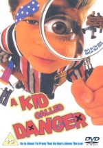 A Kid Called Danger (1999) afişi
