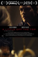 A Little Off The Top (2012) afişi