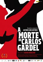 A Morte de Carlos Gardel (2011) afişi