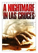 A Nightmare In Las Cruces (2011) afişi
