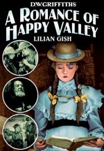A Romance Of Happy Valley (1919) afişi
