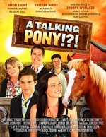 A Talking Pony!?! (2013) afişi