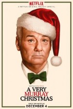 A Very Murray Christmas A Very Murray Christmas