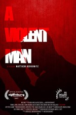 A Violent Man (2017) afişi
