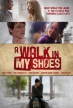 A Walk in My Shoes A Walk in My Shoes