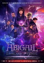 Abigail: Sınırların Ötesinde (2019) afişi Abigail: Sınırların Ötesinde (2019) afişi