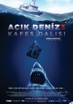 Açık Deniz 3: Kafes Dalışı (2017) afişi Açık Deniz 3: Kafes Dalışı (2017) afişi