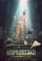 Addio Fottuti Musi Verdi (2017) afişi Addio Fottuti Musi Verdi (2017) afişi