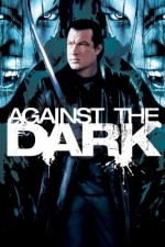 Against The Dark (2009) afişi