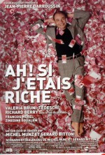 Ah! Si j'étais riche (2002) afişi Ah! Si j'étais riche (2002) afişi