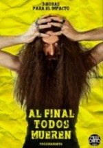 Al final todos mueren (2013) afişi Al final todos mueren (2013) afişi