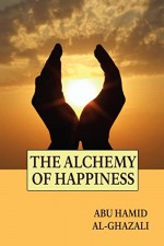 Al-ghazali: The Alchemist Of Happiness (2004) afişi