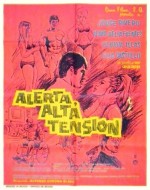 Alerta, Alta Tension (1969) afişi