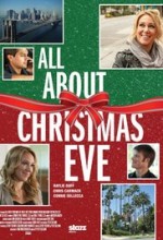 All About Christmas Eve All About Christmas Eve