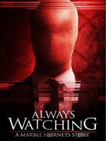 Always Watching: A Marble Hornets Story (2015) afişi