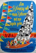 Am Sonntag Will Mein Süsser Mit Mir Segeln Gehn (1961) afişi