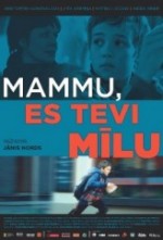 Anne, Seni Seviyorum