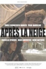 Après la neige  afişi