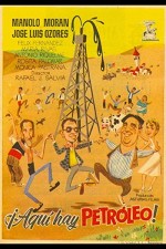 ¡aquí Hay Petróleo! (1956) afişi