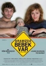 Aramızda Bebek Var (2011) afişi Aramızda Bebek Var (2011) afişi