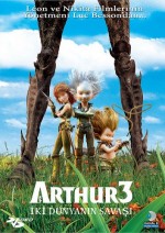Arthur 3: İki Dünyanın Savaşı (2010) afişi Arthur 3: İki Dünyanın Savaşı (2010) afişi