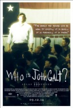 Atlas Shrugged: Who Is John Galt? Atlas Shrugged: Who Is John Galt?