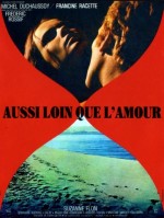Aussi Loin Que L'amour (1971) afişi