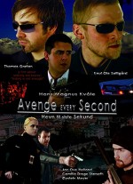 Avenge Every Second (2007) afişi