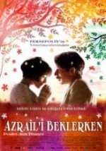 Azrail'i Beklerken (2011) afişi Azrail'i Beklerken (2011) afişi