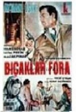 Bıçaklar Fora (1966) afişi