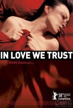 Biz Sevgiye Güveniriz (2007) afişi