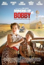 Bringing Up Bobby (2011) afişi Bringing Up Bobby (2011) afişi