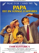 Babam İş Gezisinde (1985) afişi Babam İş Gezisinde (1985) afişi