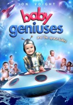 Baby Geniuses and the Space Baby Baby Geniuses and the Space Baby