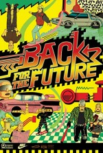 Back for the Future (2011) afişi