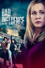 Bad Influence (2022) afişi Bad Influence (2022) afişi