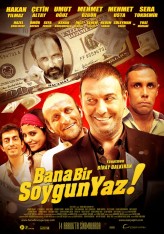 Bana Bir Soygun Yaz (2012) afişi Bana Bir Soygun Yaz (2012) afişi