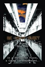 Be Very Quiet (2004) afişi