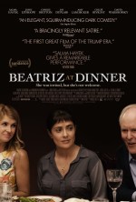 Beatriz at Dinner Beatriz at Dinner