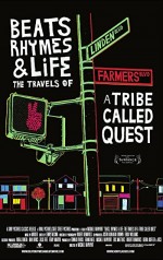 Beats Rhymes & Life: The Travels Of A Tribe Called Quest (2011) afişi
