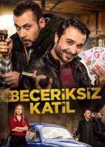 Beceriksiz Katil Beceriksiz Katil