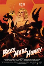 Bees Make Honey Bees Make Honey